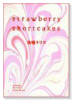 strawberry shortcakes
