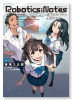 ROBOTICS；NOTES 瀬乃宮みさ希の未発表手記（～1巻）