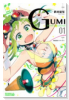 GUMI from Vocaloid（全3巻）